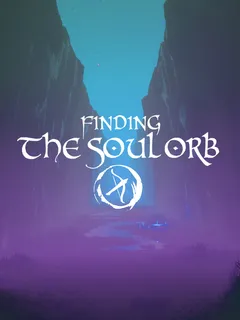 Finding the Soul Orb cover image
