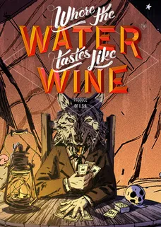 Where The Water Tastes Like Wine cover image