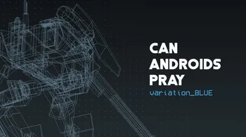 CAN ANDROIDS PRAY:BLUE cover image