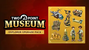 Two Point Museum: Explorer Upgrade Pack cover image