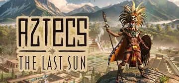 Aztecs: The Last Sun cover image