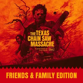 The Texas Chain Saw Massacre - Friends and Family Edition cover image