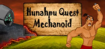 Hunahpu Quest. Mechanoid cover image