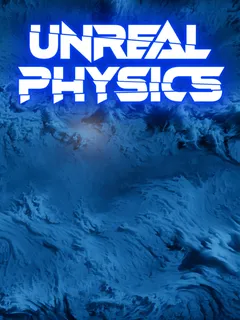 Unreal Physics cover image