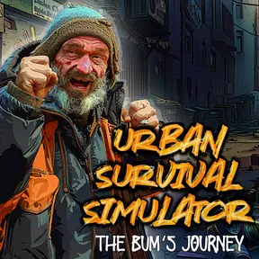 Urban Survival Simulator: The Bum's Journey cover image