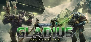 Warhammer 40,000: Gladius - Relics of War cover image