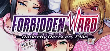 Forbidden Ward: Raunchy Recovery Plan cover image