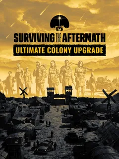 Surviving the Aftermath: Ultimate Colony Upgrade cover image