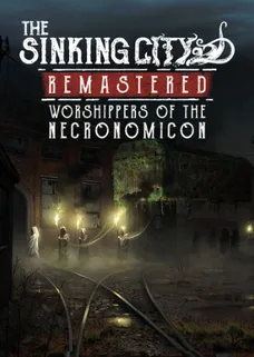 The Sinking City Remastered - Worshippers of the Necronomicon cover image