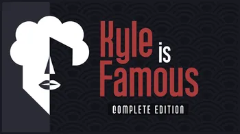 Kyle is Famous: Complete Edition cover image