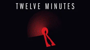 Twelve Minutes cover image