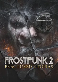 Frostpunk 2: Fractured Utopias cover image
