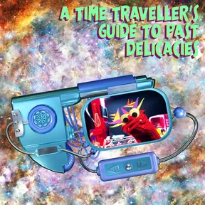 A Time Traveller's Guide To Past Delicacies cover image