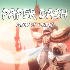 Paper Dash - Ghost Hunt cover image
