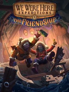 We Were Here Expeditions: The FriendShip cover image
