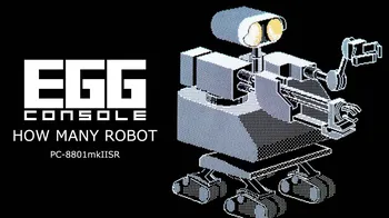 EGGCONSOLE HOW MANY ROBOT PC-8801mkIISR cover image
