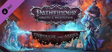 Pathfinder: Wrath of the Righteous - Through the Ashes cover image