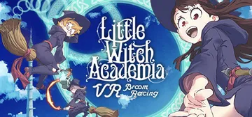 Little Witch Academia: VR Broom Racing cover image