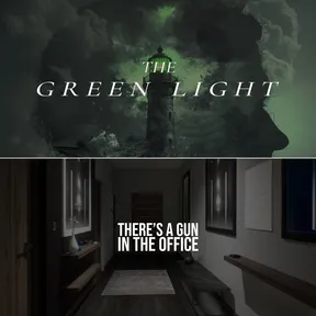 The Green Light + There's a Gun in the Office cover image