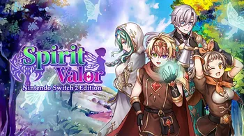 Spirit Valor - Nintendo Switch 2 Edition cover image