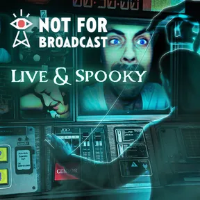Not For Broadcast: Live and Spooky cover image
