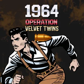 1964 Operation Velvet Twins cover image