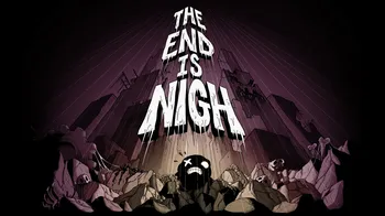 The End Is Nigh cover image