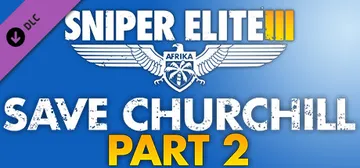 Sniper Elite 3 - Save Churchill Part 2: Belly of the Beast cover image