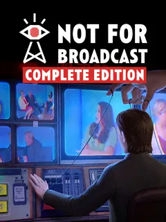 Not For Broadcast: Complete Edition cover image