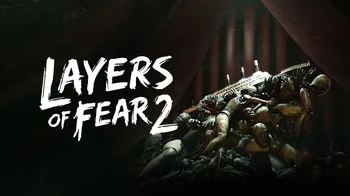 Layers of Fear 2 cover image