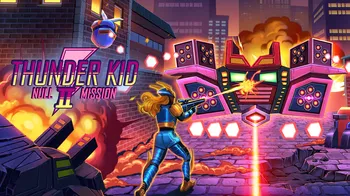 Thunder Kid II: Null Mission  cover image