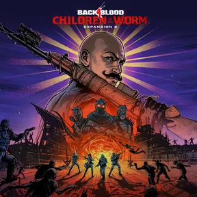 Back 4 Blood - Expansion 2: Children of the Worm cover image