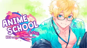 Anime School Love: His Teacher Secret Lesson cover image