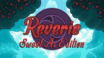 Reverie: Sweet As Edition cover image