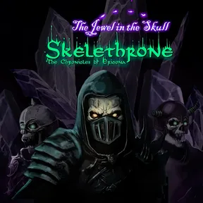Skelethrone: The Chronicles of Ericona - The Jewel in the Skull cover image