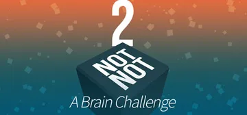 Not Not 2 - A Brain Challenge cover image