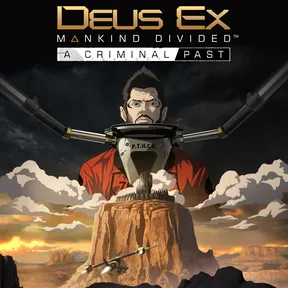 Deus Ex: Mankind Divided - A Criminal Past cover image