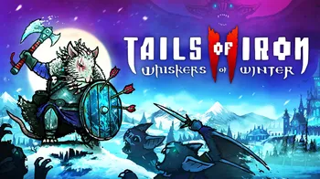 Tails of Iron 2: Whiskers of Winter cover image
