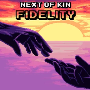 Next of Kin: Fidelity cover image