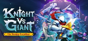 Knight vs Giant: The Broken Excalibur cover image