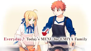 Everyday♪ Today's MENU for EMIYA Family cover image