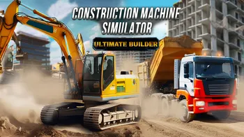 Construction Machine Simulator: Ultimate Builder cover image