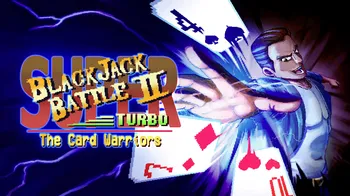 Super Blackjack Battle 2 Turbo Edition - The Card Warriors cover image
