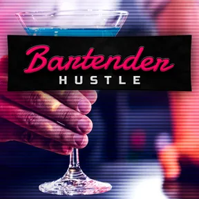 Bartender Hustle cover image