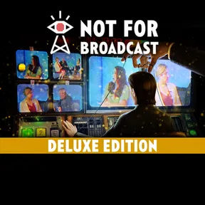 Not for Broadcast Deluxe Edition cover image