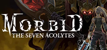 Morbid: The Seven Acolytes cover image
