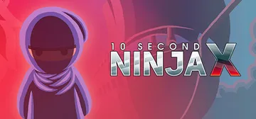 10 Second Ninja X cover image