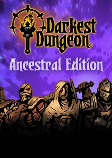 Darkest Dungeon®: Ancestral Edition cover image