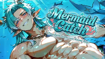Mermaid Catch: Transform Sirens into Anime Boys cover image