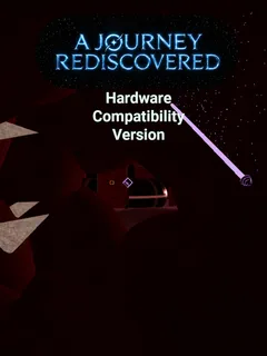 A Journey Rediscovered - Hardware Compatibility Test cover image